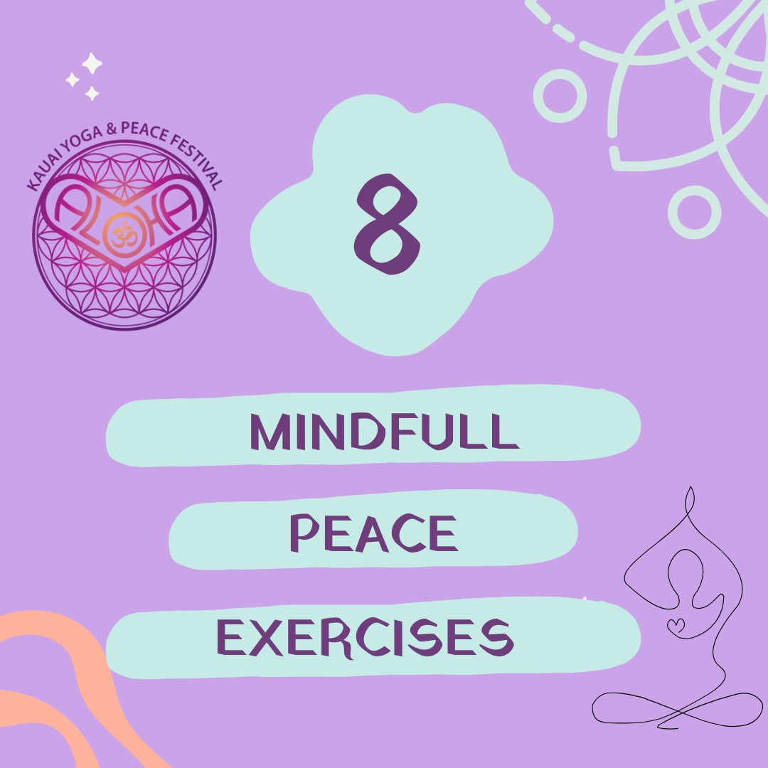 8 MINDFUL PEACE EXERCISES